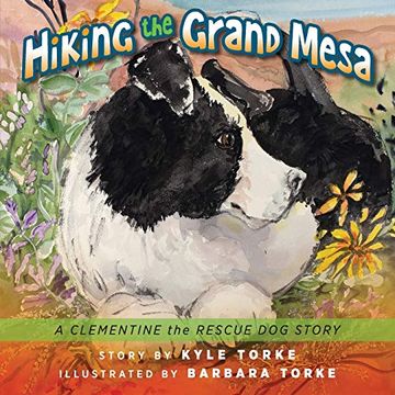 portada Hiking the Grand Mesa: A Clementine the Rescue dog Story (in English)