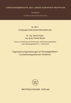 portada Eigenspannungsmessungen an Kreissägeblättern Mit Elektromagnetischen Verfahren (in German)