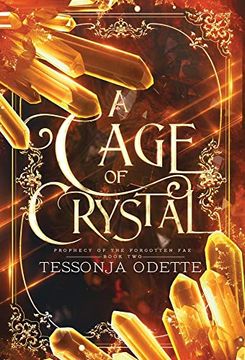 portada A Cage of Crystal (Prophecy of the Forgotten Fae) 