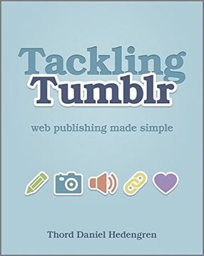 portada Tackling Tumblr: Web Publishing Made Simple 