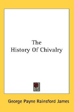 portada the history of chivalry (en Inglés)