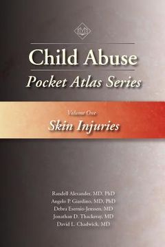portada Child Abuse Pocket Atlas Series Volume 1: Skin Injuries (en Inglés)
