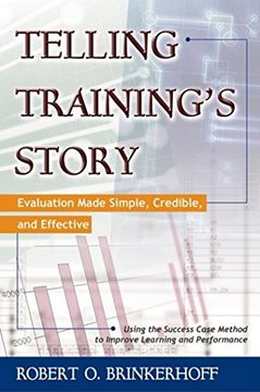 portada Telling Training's Story: Evaluation Made Simple, Credible, and Effective (en Inglés)