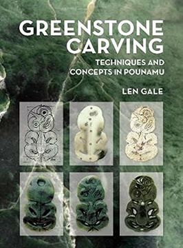 portada Greenstone Carving: Techniques and Concepts in Pounamu (en Inglés)