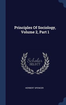 portada Principles Of Sociology, Volume 2, Part 1