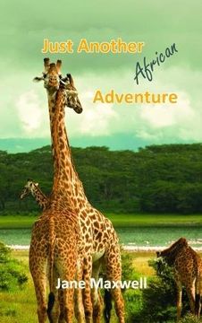 portada Just Another African Adventure [Idioma Inglés] 
