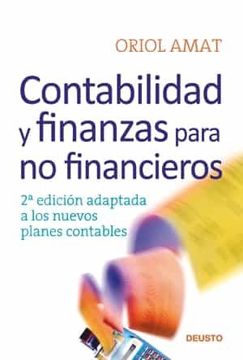 portada Contabilidad y Finanzas Para no Financieros: 2ª Edición Adaptada a los Nuevos Planes Contables (Finanzas y Contabilidad) (in Spanish)