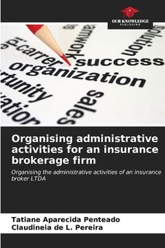 portada Organising administrative activities for an insurance brokerage firm (en Inglés)