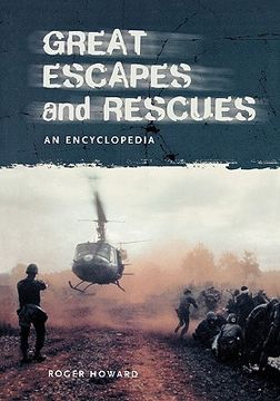 portada great escapes and rescues: an encyclopedia (en Inglés)