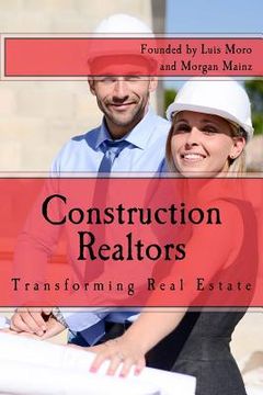 portada Construction Realtors: Transforming Real Estate (in English)