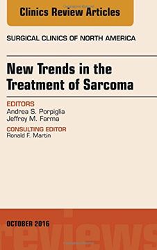 portada New Trends in the Treatment of Sarcoma: An Issue of Surgical Clinics of North America, 1e (The Clinics: Surgery)