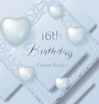 portada 16th Birthday Guest Book: Keepsake Gift for Men and Women Turning 16 - Hardback with Funny Ice Sheet-Frozen Cover Themed Decorations & Supplies, 