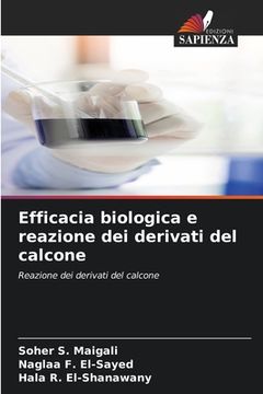 portada Efficacia biologica e reazione dei derivati del calcone (in Italian)