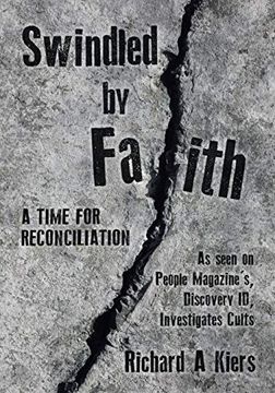 portada Swindled by Faith: A Time for Reconciliation (in English)