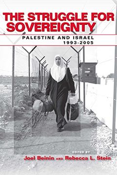 portada The Struggle for Sovereignty: Palestine and Israel, 1993-2005 (Stanford Studies in Middle Eastern and Islamic Societies and Cultures) (en Inglés)