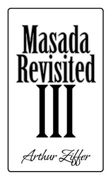portada Masada Revisited Iii: A Play in Eight Scenes (en Inglés)
