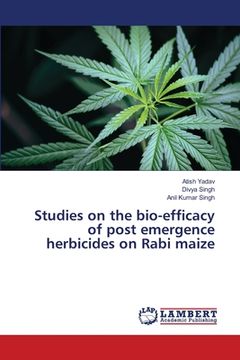 portada Studies on the bio-efficacy of post emergence herbicides on Rabi maize