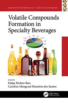 portada Volatile Compounds Formation in Specialty Beverages (Food Biotechnology and Engineering) (en Inglés)