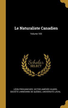 portada Le Naturaliste Canadien; Volume 103 (en Francés)