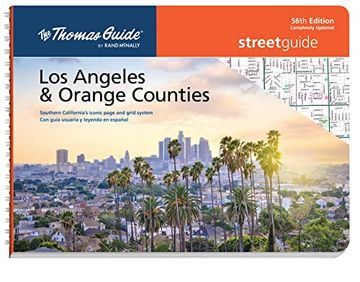 portada Thomas Guide: Los Angeles and Orange Counties Street Guide 56Th Edition (en Inglés)