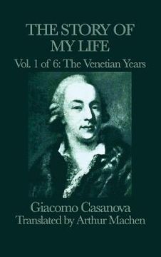 portada The Story of my Life Vol. 1 The Venetian Years (en Inglés)