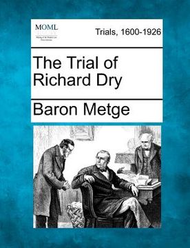 portada the trial of richard dry (in English)