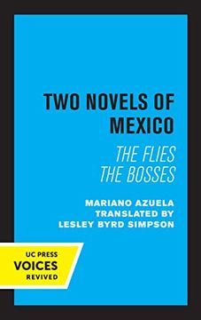 portada Two Novels of Mexico: The Flies and the Bosses (en Inglés)