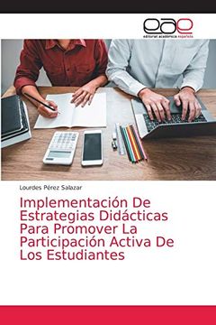 portada Implementación de Estrategias Didácticas Para Promover la Participación Activa de los Estudiantes (in Spanish)