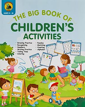 portada The big Book of Children'S Activities: Drawing Practice, Numbers, Writing Practice, Telling Time, Coloring, Puzzles, Matching, Counting, Alphabet. Pages) (2) (Learn & Play Kids Activity Books) (en Inglés)