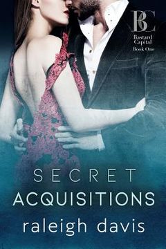 portada Secret Acquisitions (LARGE PRINT): A billionaire bad boy second chance romance (en Inglés)