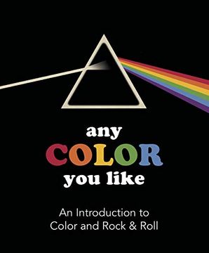 portada Any Color you Like: An Introduction to Colors and Rock & Roll (en Inglés)
