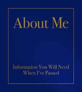 portada About me: Information you Will Need When I'Ve Passed 