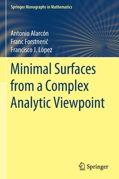 portada Minimal Surfaces from a Complex Analytic Viewpoint