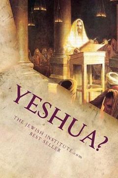 portada Yeshua?: Discovering The Jewish Messiah (in English)