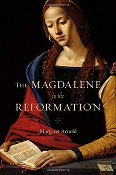 portada The Magdalene in the Reformation (en Inglés)