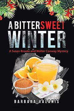 portada A Bittersweet Winter: A Susan Brooks and Walter Conway Mystery (in English)