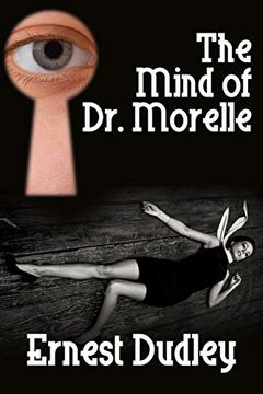 portada The Mind of dr. Morelle: A Classic Crime Novel (en Inglés)