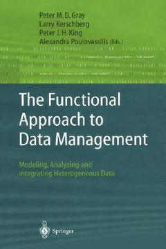 portada the functional approach to data management: modeling, analyzing and integrating heterogeneous data (in English)