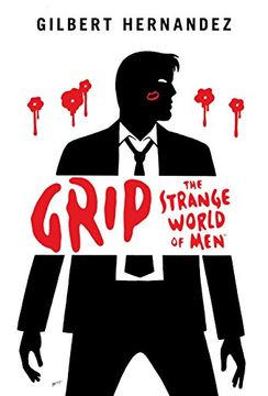 portada Grip: The Strange World of Men (en Inglés)