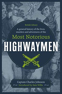 portada A General History of the Lives, Murders and Adventures of the Most Notorious Highwaymen (in English)