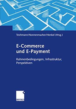 portada E-Commerce Und E-Payment: Rahmenbedingungen, Infrastruktur, Perspektiven (en Alemán)