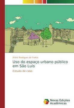 portada Uso do espaço urbano público em São Luís: Estudo de caso
