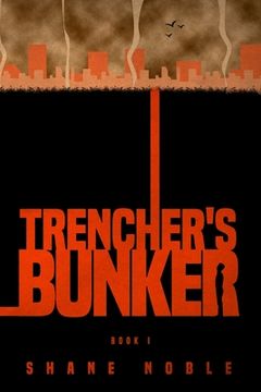 portada Trencher's Bunker