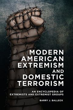 portada Modern American Extremism and Domestic Terrorism: An Encyclopedia of Extremists and Extremist Groups (en Inglés)