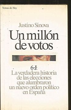 portada Un millon de votos. 6-j: verdadera historia de las elecciones... (Grandes temas)