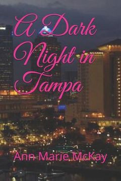portada A Dark Night in Tampa (in English)