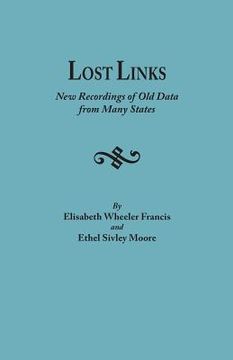 portada Lost Links: New Recordings of Old Data from Many States