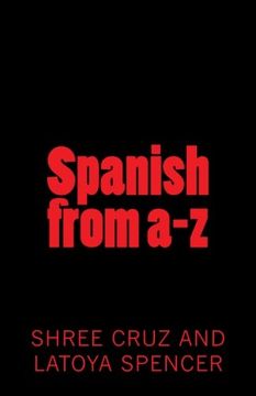 portada Spanish from a-z (SMITH'S EDUCATION) (Volume 1) (Spanish Edition)