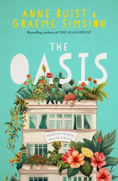 The Oasis. Menzies Mental Health Novel 2