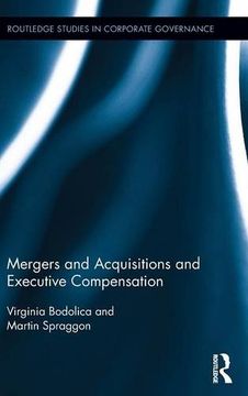 portada Mergers and Acquisitions and Executive Compensation (Routledge Studies in Corporate Governance)